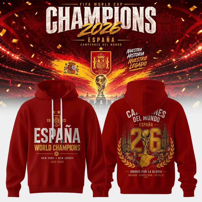Premium Spain World Cup Champions 2026 Hoodie V17